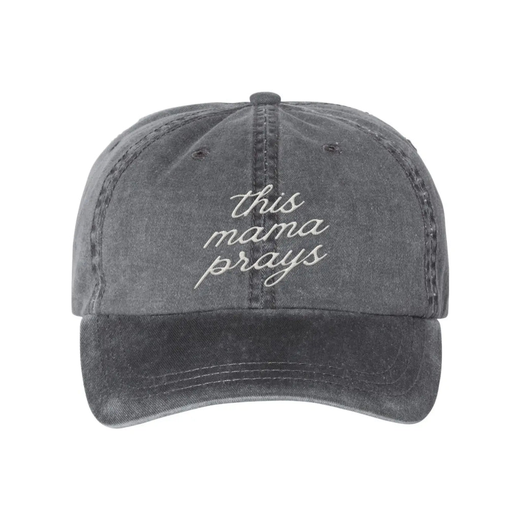 This Momma Prays Embroidery Washed Hat