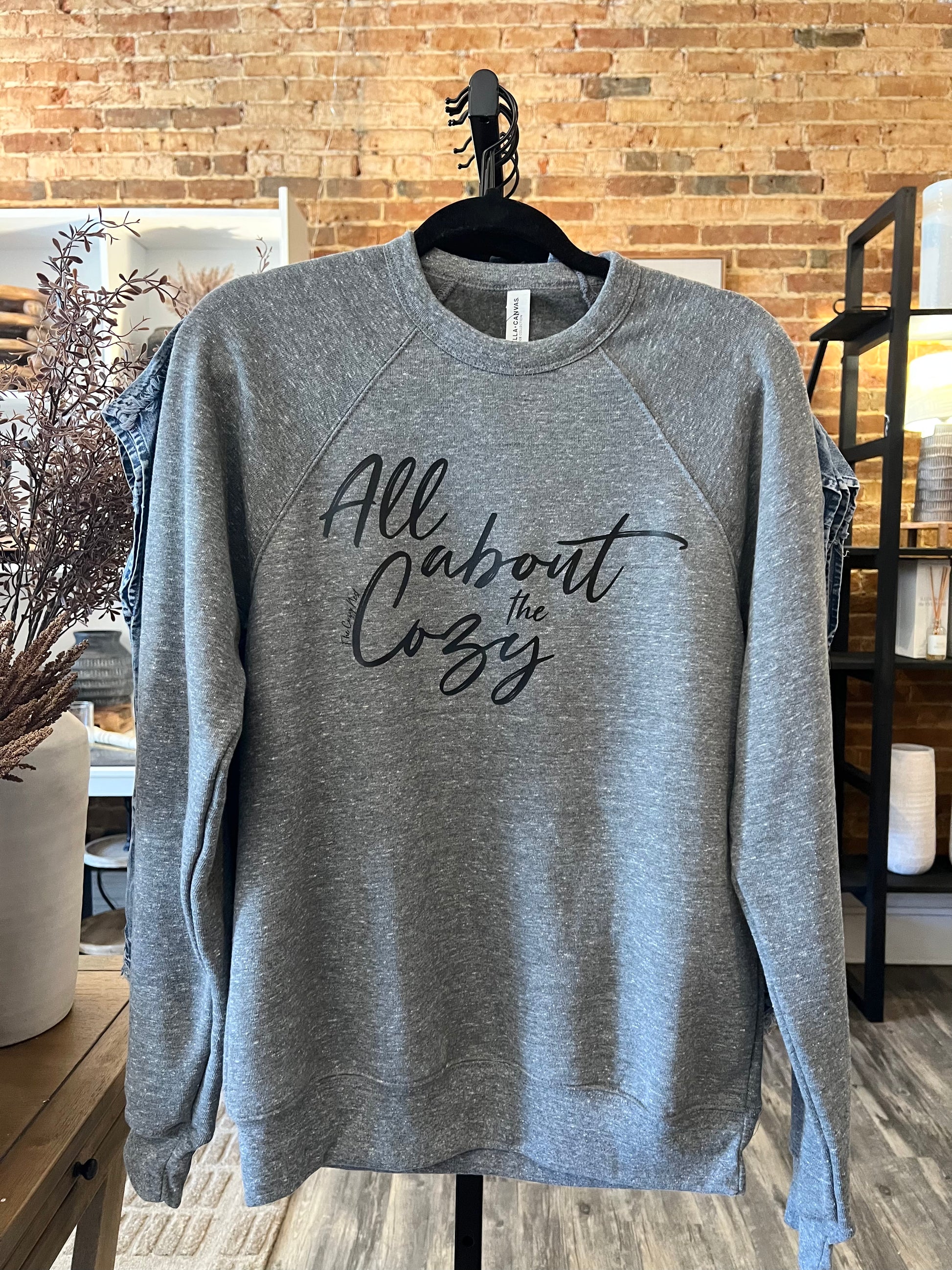 All About The Cozy Sweatshirt W Black Lettering